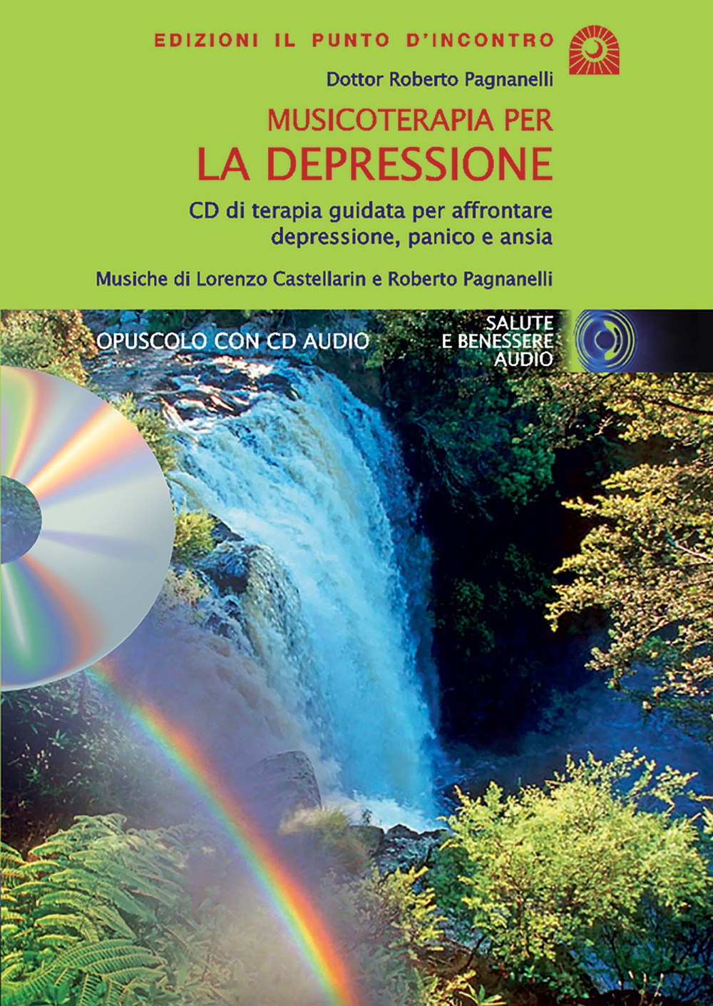 Musicoterapia per la depressione. Con CD Audio. Musicoterapia per la depressione. Con CD Audio.