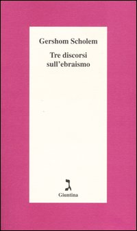 Tre discorsi sull'ebraismo Tre discorsi sull'ebraismo