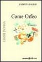 Come Orfeo Come Orfeo