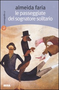 Le passeggiate del sognatore solitario Le passeggiate del sognatore solitario