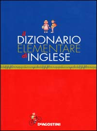 Dizionario elementare inglese Dizionario elementare inglese