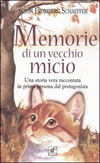 Memorie di un vecchio micio. Memorie di un vecchio micio.