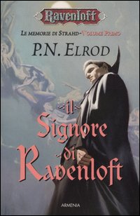 Il signore di Ravenloft. Le memorie di Strahd. Ravenloft. Vol. 1. Il signore di Ravenloft. Le memorie di Strahd. Ravenloft. Vol. 1.