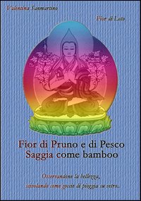Fior di Pruno e di Pesco Saggia Come Bamboo. Osservandone la Bellezza, Scivolando Come Gocce di Pioggia su Vetro.... Fior di Pruno e di Pesco Saggia Come Bamboo. Osservandone la Bellezza, Scivolando Come Gocce di Pioggia su Vetro....