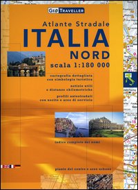 Atlante stradale. Italia. Nord 1:180.000 Atlante stradale. Italia. Nord 1:180.000