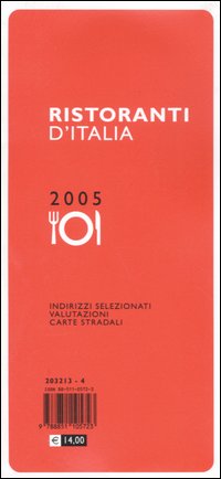 Ristoranti d'Italia 2005. Ristoranti d'Italia 2005.