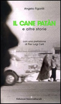 Il cane Patàn e altre storie Il cane Patàn e altre storie