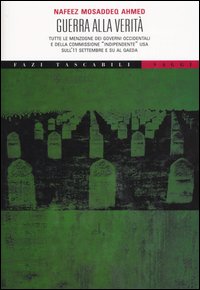 Guerra alla verità. Tutte le menzogne dei governi occidentali e della Commissione Guerra alla verità. Tutte le menzogne dei governi occidentali e della Commissione