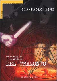 Figli del tramonto Figli del tramonto