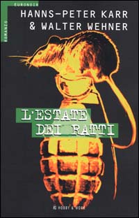 L'estate dei ratti L'estate dei ratti