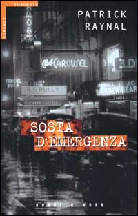 Sosta d'emergenza. Sosta d'emergenza.