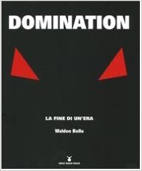 Domination. La fine di un'era