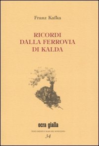 Ricordi dalla ferrovia di Kalda