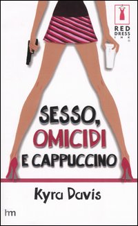Sesso, omicidi e cappuccino. Sesso, omicidi e cappuccino.