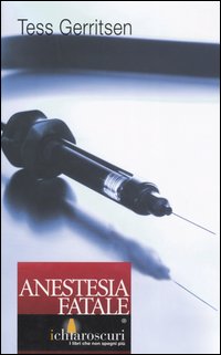 Anestesia fatale Anestesia fatale