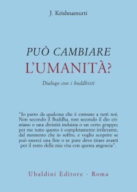 Può cambiare l'umanità? Dialogo con i buddhisti