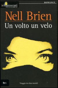 Un volto, un velo Un volto, un velo