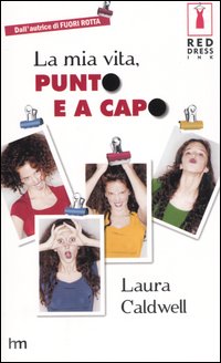 La mia vita, punto e a capo La mia vita, punto e a capo