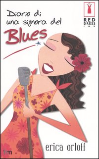 Diario di una signora del Blues Diario di una signora del Blues