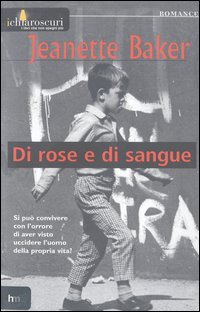 Di rose e di sangue Di rose e di sangue
