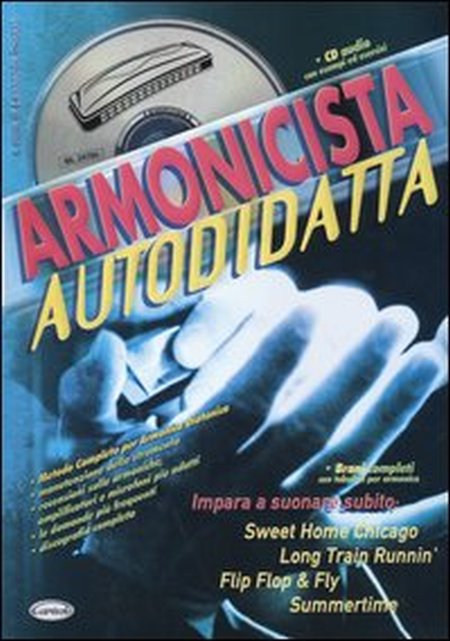 Armonicista autodidatta. Con CD Audio Armonicista autodidatta. Con CD Audio