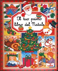 Il tuo primo libro del Natale Il tuo primo libro del Natale