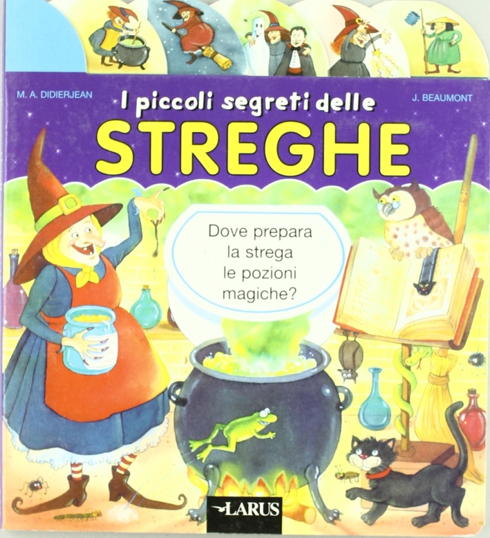 I piccoli segreti delle streghe I piccoli segreti delle streghe