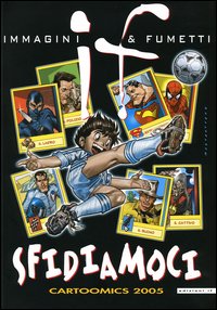 Sfidiamoci. Sfidiamoci.