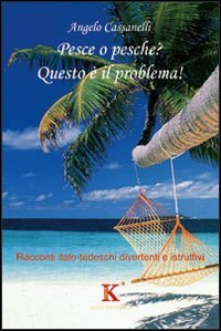 Pesce o Pesche? Questo è il Problema!