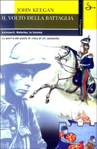 Il volto della battaglia Il volto della battaglia