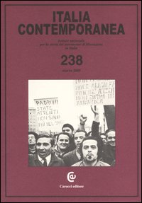 Italia Contemporanea. Vol. 238 Italia Contemporanea. Vol. 238