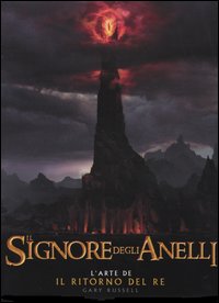 9788845201080 Russell Gary - Il Signore degli Anelli. L'arte de Il ritorno  del Re 