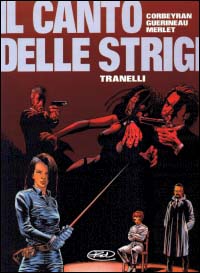 Tranelli. Il canto delle strigi. Vol. 2 Tranelli. Il canto delle strigi. Vol. 2