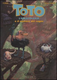 Toto l'ornitorinco e il rumore dei sogni Toto l'ornitorinco e il rumore dei sogni