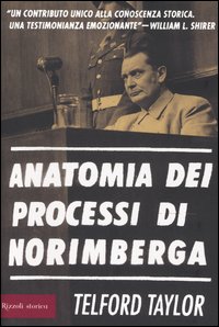 Anatomia dei processi di Norimberga Anatomia dei processi di Norimberga