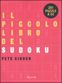Il piccolo libro del Sudoku Il piccolo libro del Sudoku