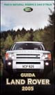 Guida Land Rover 2005. Parchi naturali, riserve e oasi d'Italia. Ediz. illustrata Guida Land Rover 2005. Parchi naturali, riserve e oasi d'Italia. Ediz. illustrata