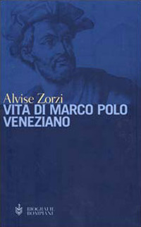 Vita di Marco Polo veneziano Vita di Marco Polo veneziano