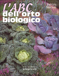 L'ABC dell'orto biologico L'ABC dell'orto biologico