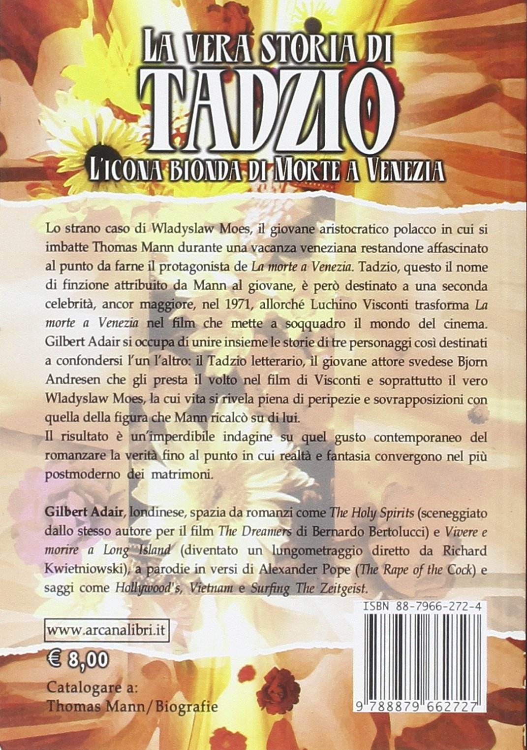 La vera storia di Tadzio. L'icona bionda di Morte a Venezia La vera storia di Tadzio. L'icona bionda di Morte a Venezia