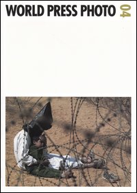 World Press Photo 2004. Ediz. illustrata World Press Photo 2004. Ediz. illustrata