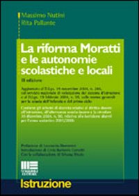 La riforma Moratti e le autonomie scolastiche e locali La riforma Moratti e le autonomie scolastiche e locali