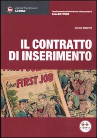Il contratto di inserimento Il contratto di inserimento