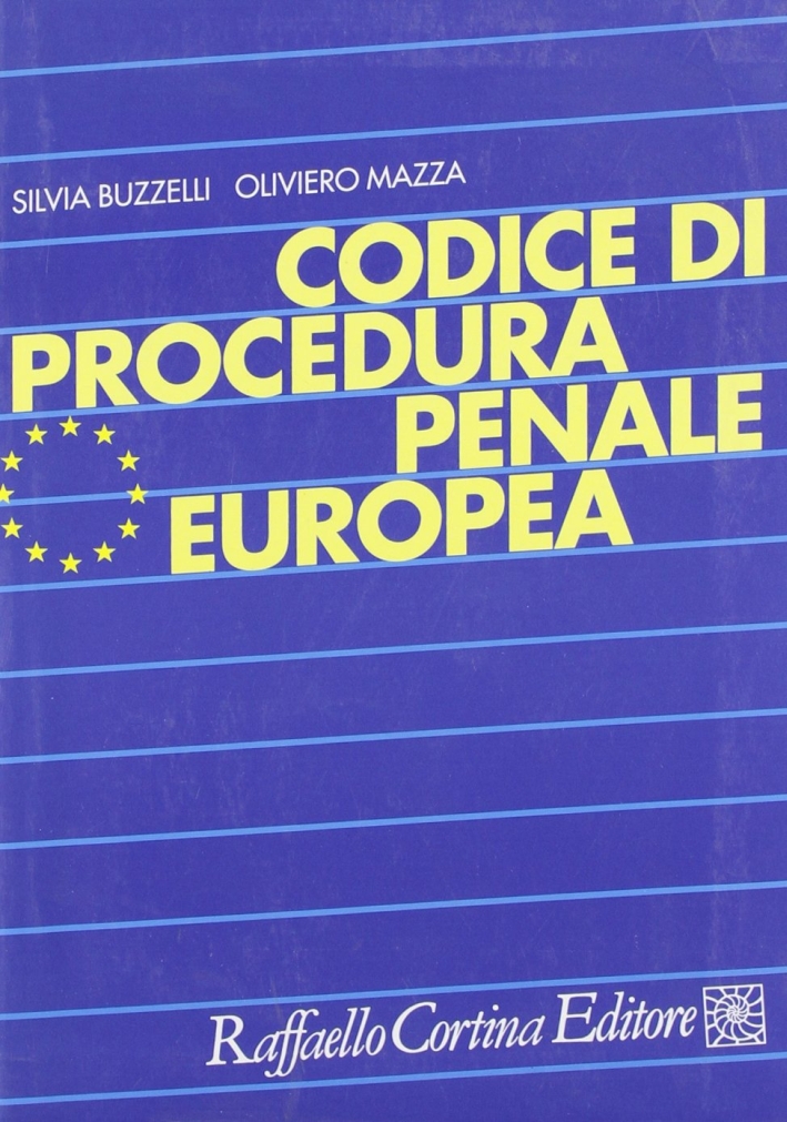 Codice di procedura penale europea Codice di procedura penale europea