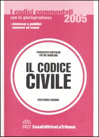 Il codice civile commentato con la giurisprudenza Il codice civile commentato con la giurisprudenza