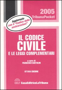 Codice civile e leggi complementari Codice civile e leggi complementari
