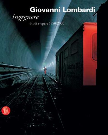 Giovanni Lombardi ingegnere. Studi e opere 1950-2005. Ediz. italiana e inglese Giovanni Lombardi ingegnere. Studi e opere 1950-2005. Ediz. italiana e inglese