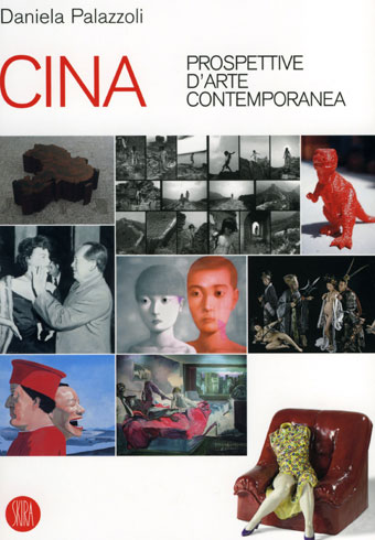 Cina. Prospettive d'arte contemporanea. Catalogo della mostra (Milano, 29 giugno-16 ottobre 2005). Ediz. illustrata Cina. Prospettive d'arte contemporanea. Catalogo della mostra (Milano, 29 giugno-16 ottobre 2005). Ediz. illustrata