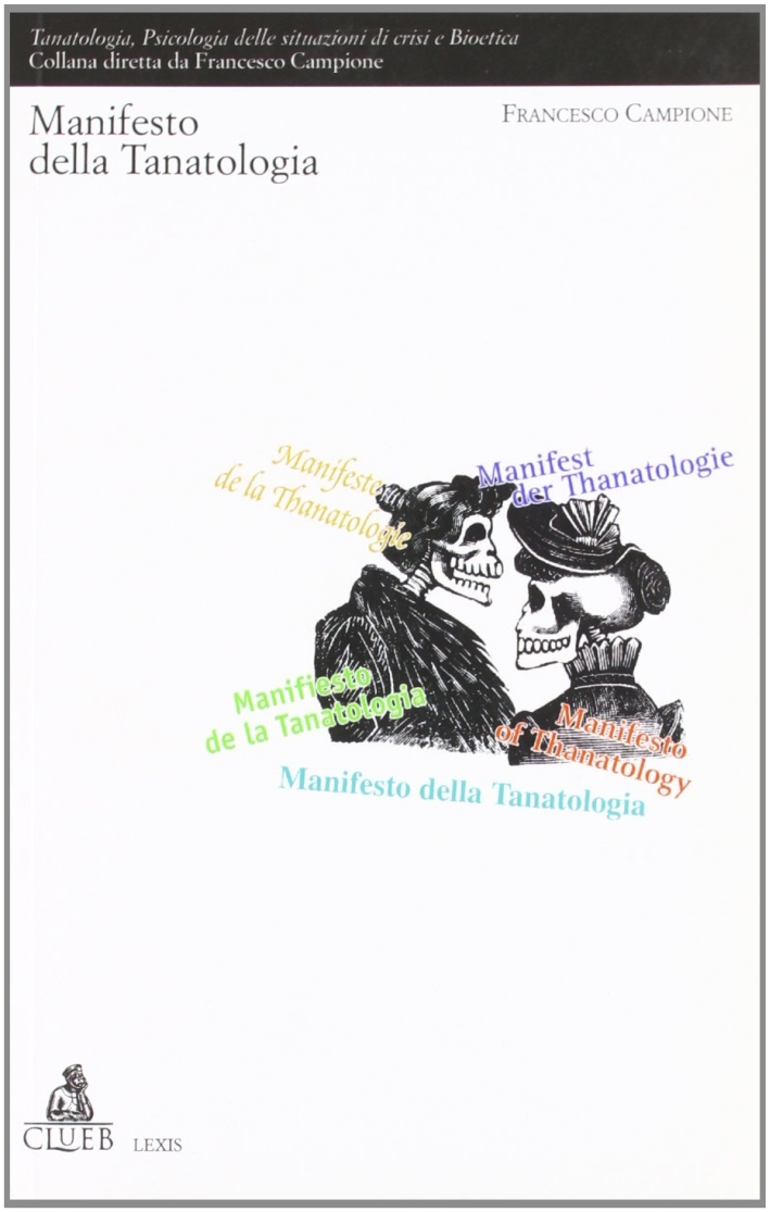 Manifesto della tanatologia Manifesto della tanatologia