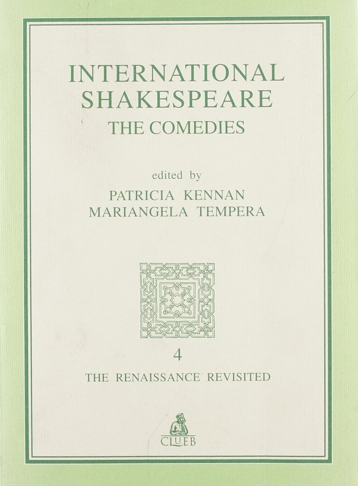 International Shakespeare. The Comedies International Shakespeare. The Comedies